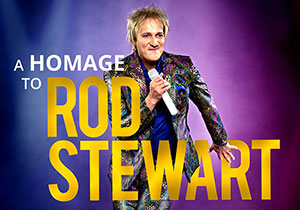 Bild: Mr. Rod The No.1 Rod Stewart Show
